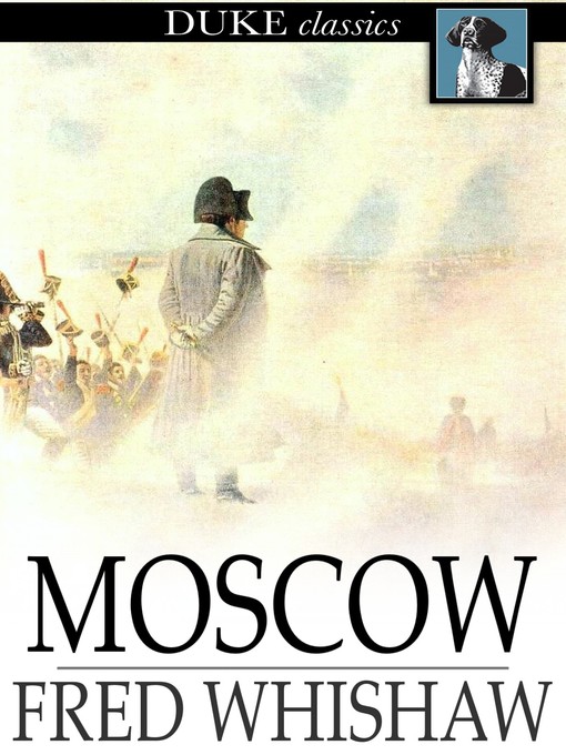 Title details for Moscow by Fred Whishaw - Available